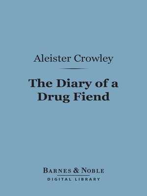 cover image of The Diary of a Drug Fiend (Barnes & Noble Digital Library)